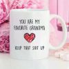 You Are My Favorite Grandma Grandma Coffee Mug, Gift For Grandma Mug, Mothers Day, Grandma Gift, Mothers Day